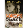 Nobody's Slave