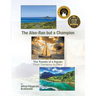The Also-Ran but a Champion: The Travels of a Kayak: From Carriacou to Oahu