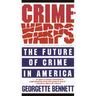 Crimewarps: The Future of Crime in America