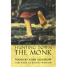 Hunting Down the Monk