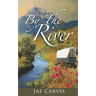 By the River