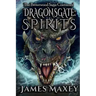 Dragonsgate: Spirits