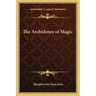 The Archidoxes of Magic