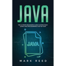 Java: The ultimate beginners guide to effectively learn Java programming step-by-step