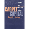 Carpet Capital: The Rise of a New South Industry