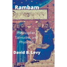 Rambam: Philosopher, Talmudist, and Physician