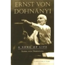 Ernst Von Dohnányi: A Song of Life