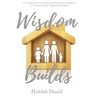 Wisdom Builds