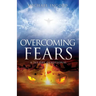 Overcoming Fears: A 365 Day Devotional