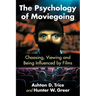 The Psychology of Moviegoing: Choosing, Viewing and Being Influenced by Films