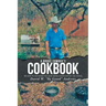 A Broke Cowboy's Cookbook: Or How to Eat When You Have Been Kicked Out of the House