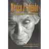 México Profundo: Reclaiming a Civilization