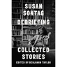 Debriefing: Collected Stories