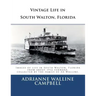 Vintage Life in South Walton, Florida