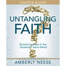 Untangling Faith Women's Bible Study Leader Guide: Reclaiming Hope in the Questions Jesus Asked