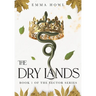 The Dry Lands: TikTok Made Me Buy It! The epic slow-burn enemies to lovers fantasy adventure (Book 1 in The Sector Series)