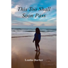 This Too Shall Soon Pass