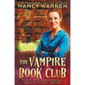 The Vampire Book Club: A Paranormal Women's Fiction Cozy Mystery