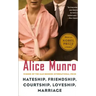 Hateship, Friendship, Courtship, Loveship, Marriage: Stories