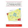 Designing Planned Communities