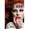 Sweeter Than Wine