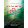 Air Warfare and Air Base Air Defense: 1914-1973