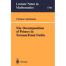 The Decomposition of Primes in Torsion Point Fields