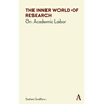 The Inner World of Research: On Academic Labor