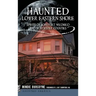 Haunted Lower Eastern Shore: Spirits of Somerset, Wicomico and Worcester Counties