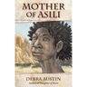 Mother of Asili