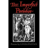 The Imperfect Paradise