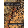 Flight of Honey