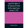 Speech Of Mr. Webster, At The Celebration Of The New York New England Society, December 23, 1850