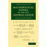 Mathematical Papers of the Late George Green