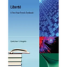 Liberte: A First Year French Textbook