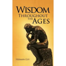 Wisdom Throughout the Ages