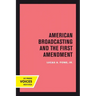 American Broadcasting and the First Amendment