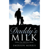 Daddy's Milk