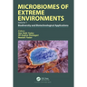 Microbiomes of Extreme Environments: Biodiversity and Biotechnological Applications