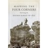 Mapping the Four Corners, 83: Narrating the Hayden Survey of 1875