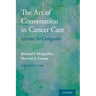 The Art of Conversation in Cancer Care: Lessons for Caregivers