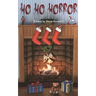 Ho Ho Horror: Christmas Horror Fiction