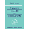 Human Values in Education: (Cw 310) Volume 20