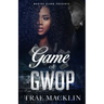 Game of GWOP
