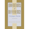 Inventions of Difference: On Jacques Derrida