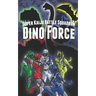 Super Kaiju Battle Squadron DINO FORCE