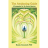The Awakening Guide: A Companion for the Inward Journey