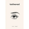 tethered
