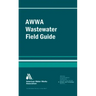 AWWA Wastewater Operator Field Guide