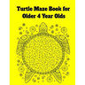 Turtle Maze Book for Older 4 Year Olds